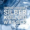 Energetisches Kolloidales Silber Wasser 100 ml, 100 ppm
