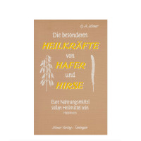 Die besonderen Heilkräfte von Hafer & Hirse