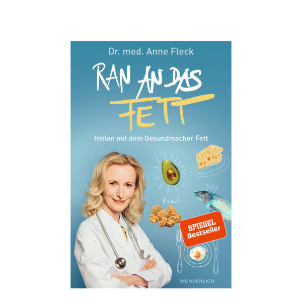 Ran an das Fett! Dr. med. Anne Fleck. Der Spiegel Bestseller